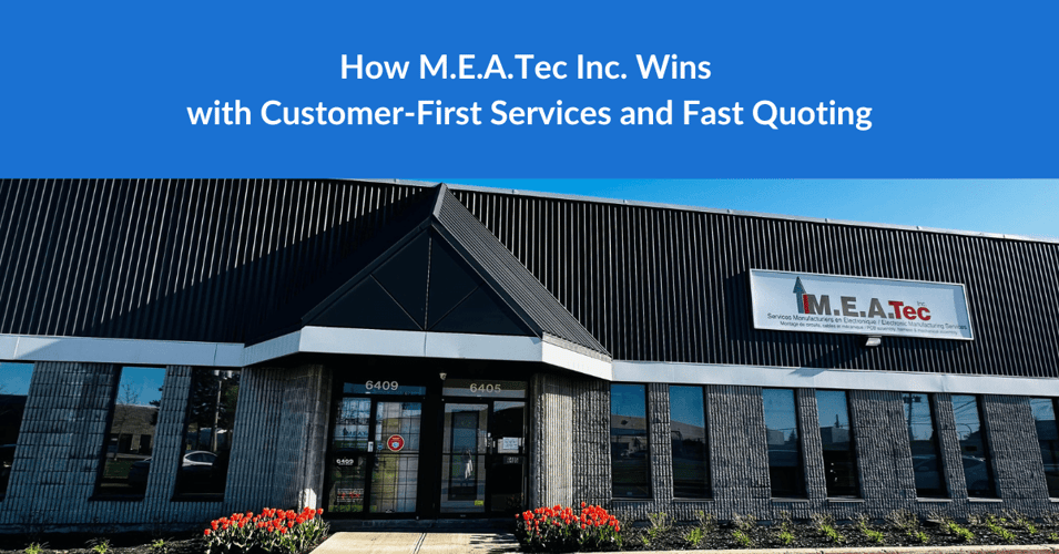 How&nbsp;M.E.A.Tec Inc.&nbsp;Wins with Customer-First Services and Fast Quoting